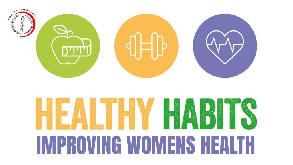 What Are the Best Daily Habits for Improving Women’s Health?